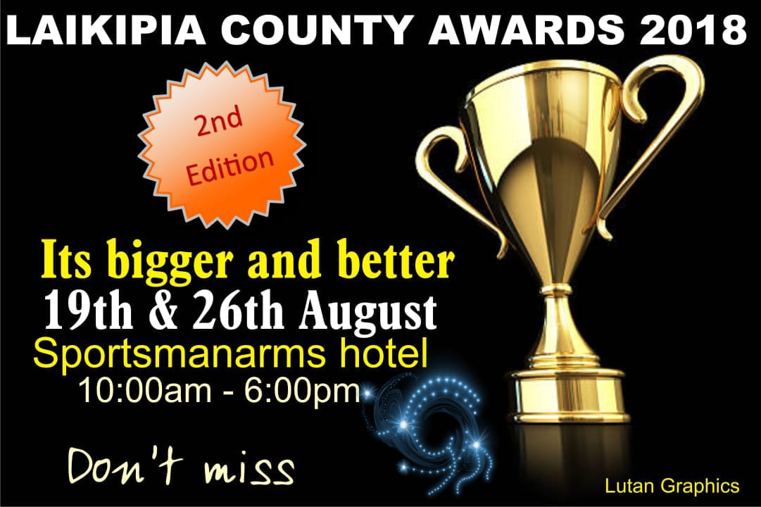 mexx0031's tweet photo. #laikipia awards 
19th &amp;26th of August 
At sportsman hotel 
Don't miss https://t.co/s5MtMY3nd5