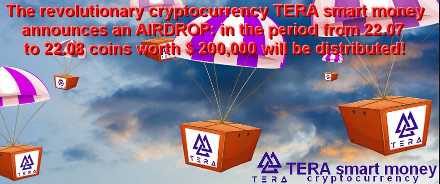 Take part in AirDrop TERA smart money! Be among the first for we create a payment history right now
  #TERA #Smartmoney #AIRDROP #BLOCKCHAIN #Bounty #Decentralization #1000TPS #smartcontracts #Banking #Payments
Complete the registration form at Airdrop!--->goo.gl/NPD656