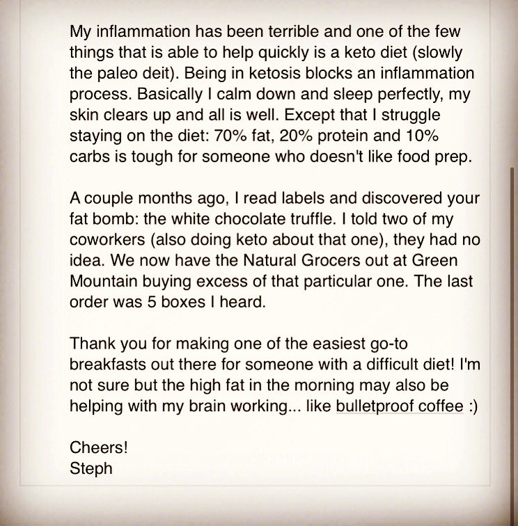 Thank you for your testimonial Stephanie! So glad our “fat bomb” white chocolate works for your Keto diet:) Hooray for good fats!!