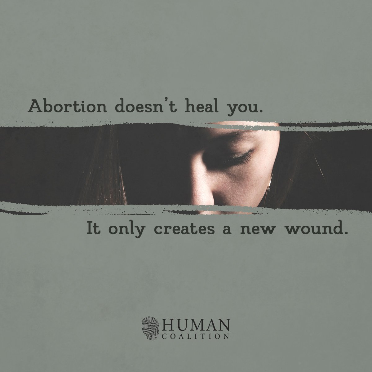 HumanCoalition's tweet photo. Protect one another from the wounds left behind by abortion. https://t.co/8gx0i38ny2