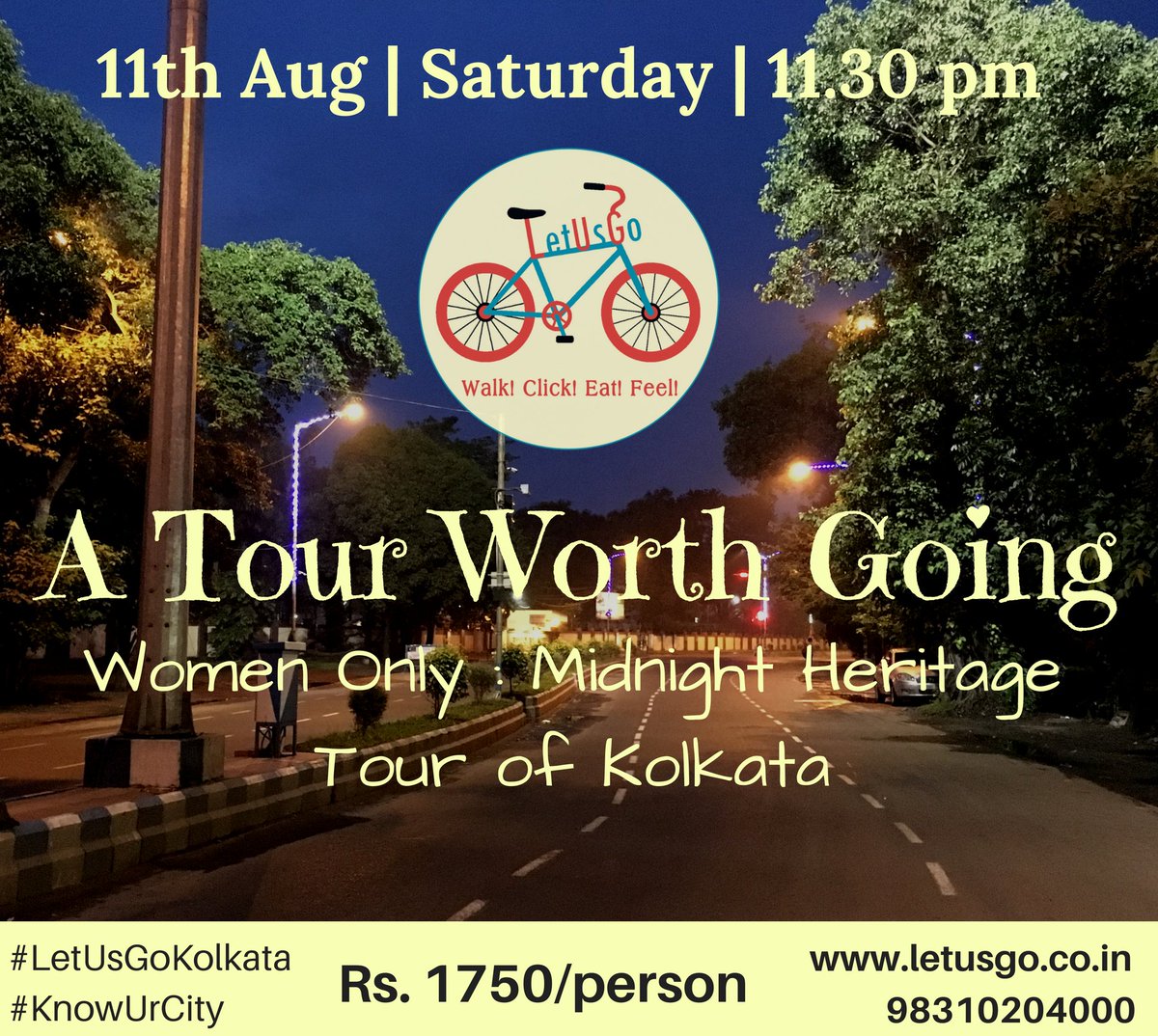 LetUsGo12's tweet photo. On 11th of Aug we are conducting A Midnight Heritage Tour: Only For Women. Why should men have all the fun? So this time the tour is only for women #LetUsGoKolkata #KnowUrCity @itisblackboard @KolkataInsider @whatsupkolkata @KolkataScene #Kolkata #cityofjoy #nighttour https://t.co/B7nTOLVWHm