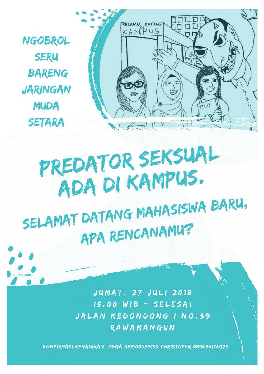 MudaSetara's tweet photo. Dear sahabat #jaringanmuda, mari berjumpa dan berbincang-bincang mengenai situasi kekerasan seksual di kampus | Jumat, 27 Juli 2018 | 15.00 - selesai | Jl. Kedondong I No.39 Rawamangun #metoo #yangmudayangtoleran #akukamulawankekerasanseksual #mudamelawan https://t.co/2bGh5uXIf3