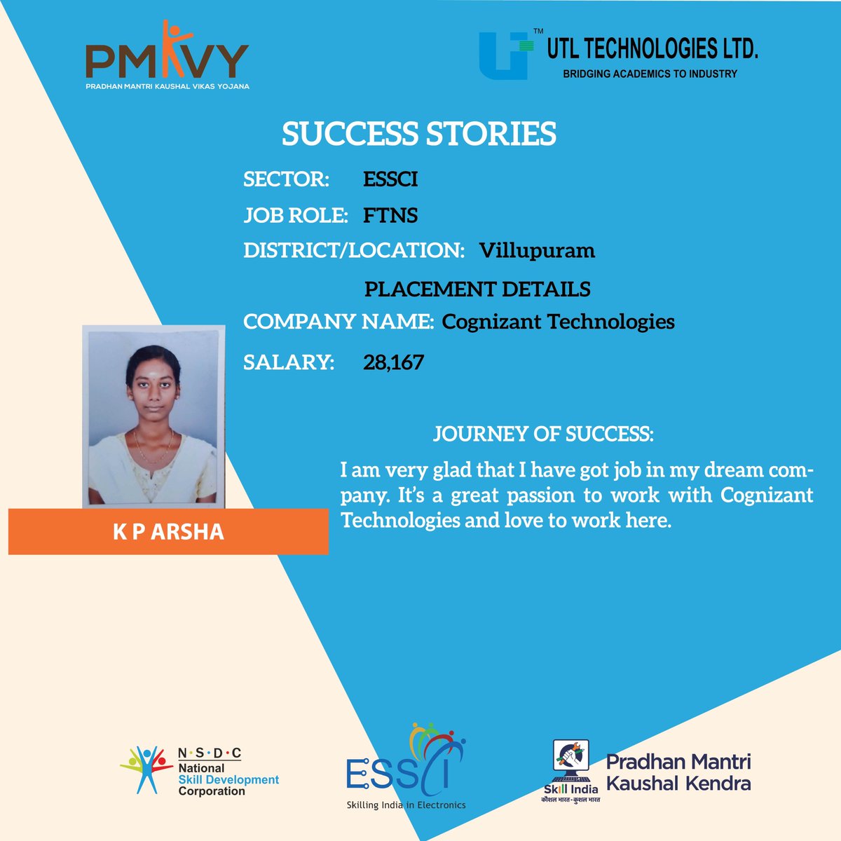 utlpmkvy's tweet photo. #SuccessStory of K P Arsha, a student of ESSCI, for the job Role of FTNS, now works at Cognizant Technologies, after completing her course from #PMKK Center of UTL Technologies Ltd, Villupuram
@PMOIndia  @MSDESkillIndia @NSDCINDIA #UTLSucessStories #SkillIndia #PMKK #ESSCI #FTNS https://t.co/ytATQrEphW