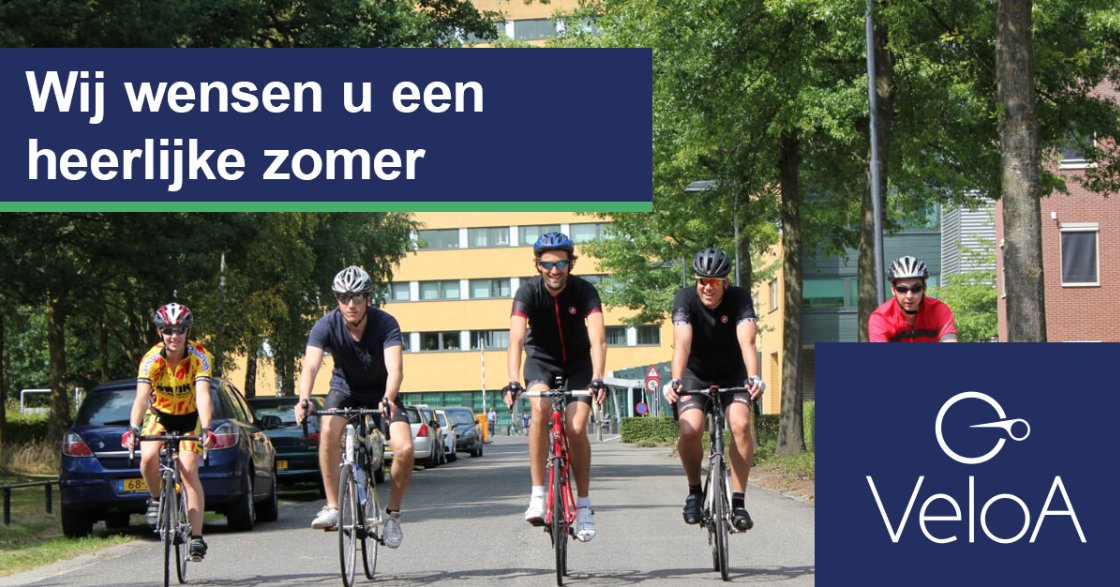 De zomervakantie is begonnen! Een moment om lekker tot rust te komen en terug te kijken op het afgelopen jaar. Het team van VeloA wenst u een heerlijke zomer toe!