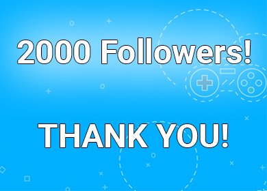We recently hit 2000 Follower here in Twitter. You all are amazing! Thank you and lets keep it up! #gamedev #Leaderboard #indiedev #unity3d #GameMaker