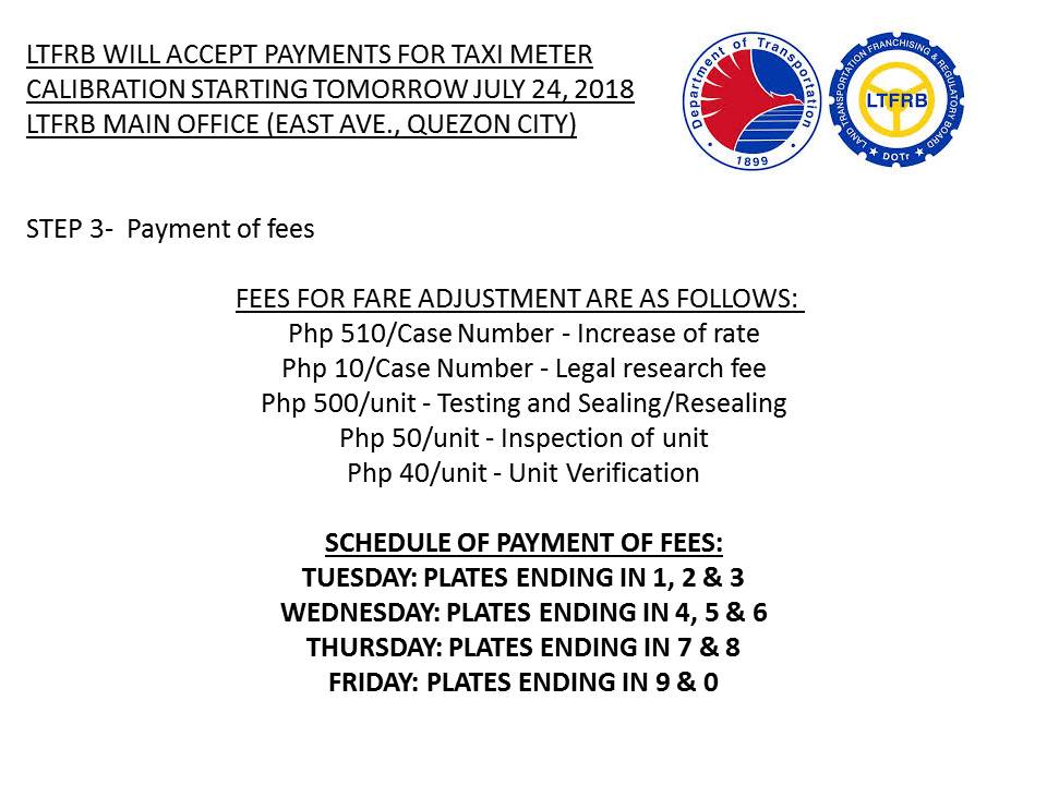 ATTENTION: LTFRB WILL ACCEPT PAYMENTS FOR TAXI METER CALIBRATION STARTING TOMORROW JULY 24, 2018.