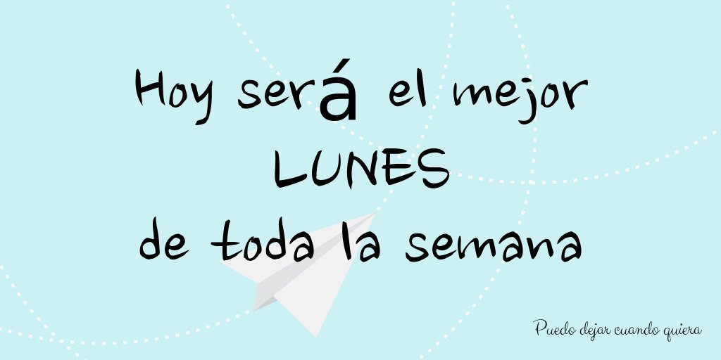 puedodejar's tweet photo. Arranquemos el día con buena energía #BuenLunes https://t.co/Hx9tChy374