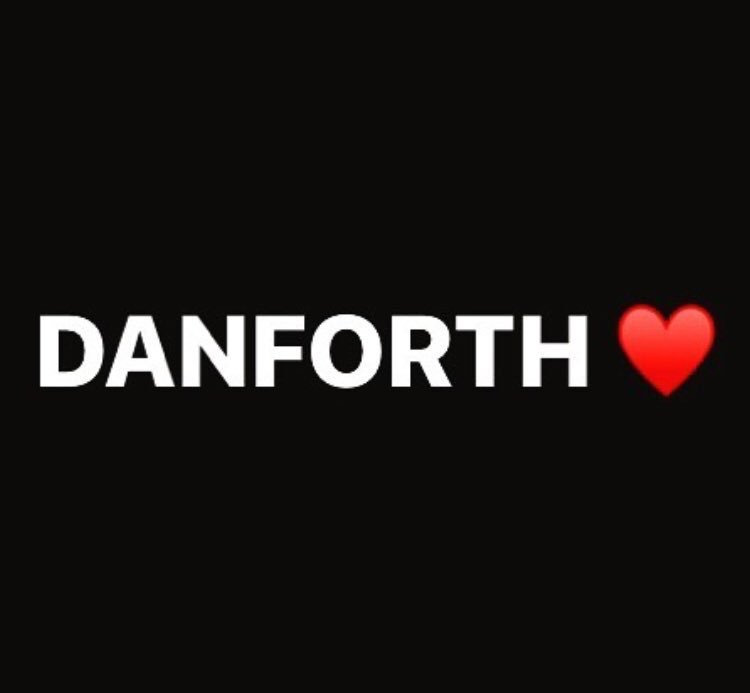 #DanforthStrong