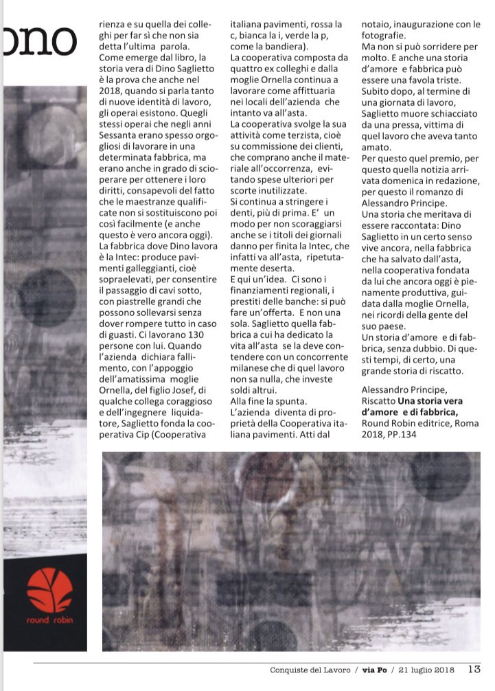 "Una storia d'amore e di fabbrica, senza dubbio. Di questi tempi, di certo, una grande storia di #Riscatto" 

Elisa Latella su Via Po Cultura