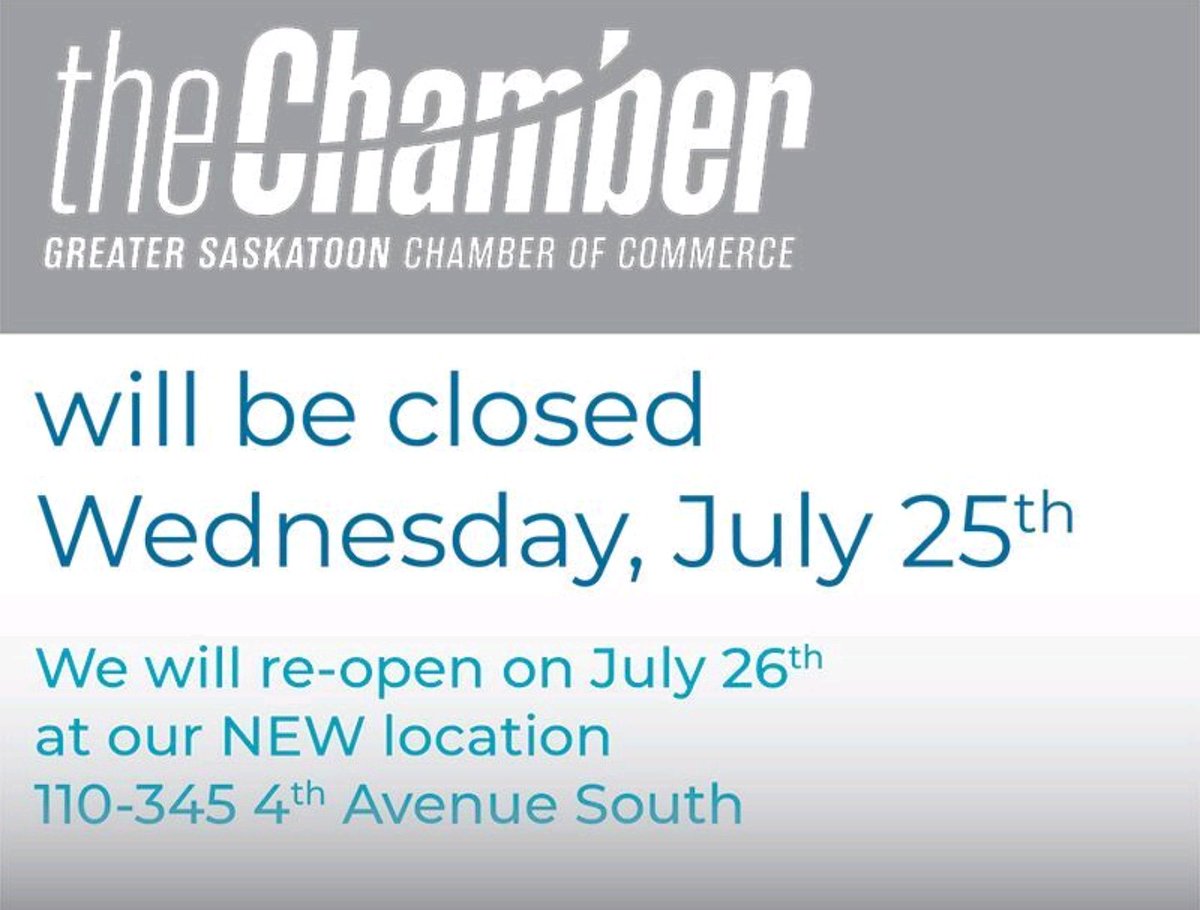 TheChamberYXE's tweet photo. Just a reminder that our office will be closed this Wednesday.

We'll re-open Thursday in our brand new space at 110-345 4th Ave S.

#yxe #YourChamberIsChanging #yourchamberisgrowing #GSCOC #yxebusiness https://t.co/jbmCXAhZiT