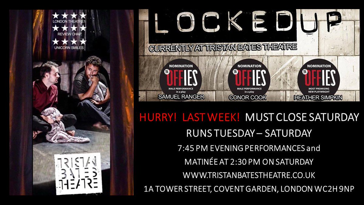 Locked Up The Play (@lockedupplay) on Twitter photo Last Week! Join us <a href="/TristanBates/">TristanBates</a> for scary psychological thriller #LockedUpPlay. Don't miss terrific @OffWestEnd nominated cast <a href="/SamuelRSRanger/">Samuel Ranger</a> <a href="/ConorCook31/">Conor Cook</a>. Must close Saturday. Runs Tuesday - Saturday at 7:45 pm with a matinee on Saturday at 2:30 pm. tristanbatestheatre.co.uk/whats-on/locke… Last Week! Join us <a href="/TristanBates/">TristanBates</a> for scary psychological thriller #LockedUpPlay. Don't miss terrific @OffWestEnd nominated cast <a href="/SamuelRSRanger/">Samuel Ranger</a> <a href="/ConorCook31/">Conor Cook</a>. Must close Saturday. Runs Tuesday - Saturday at 7:45 pm with a matinee on Saturday at 2:30 pm. tristanbatestheatre.co.uk/whats-on/locke…