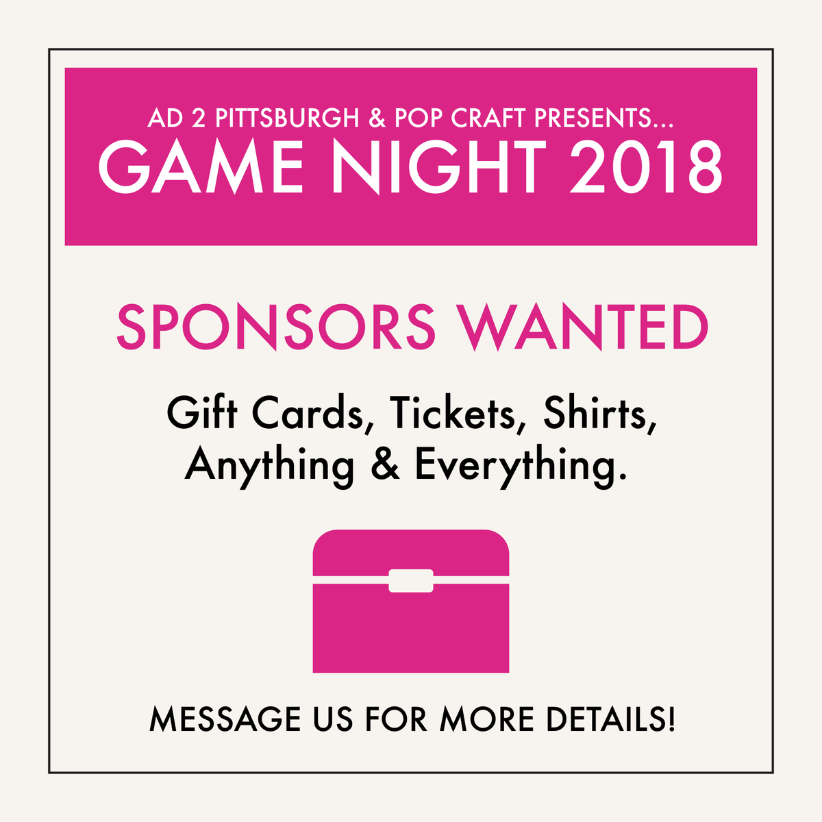 Ad2Pittsburgh's tweet photo. Game Night is just around the corner & we’re still in the market for sponsors! Message us today for more details, like those discounted tickets for sponsors #Ad2 #AdFed #AAF #GameNight2018 #GameNight2017 @BuckheadPitts @PghAdFed @PopCraftArt https://t.co/L24Pb1DRSH