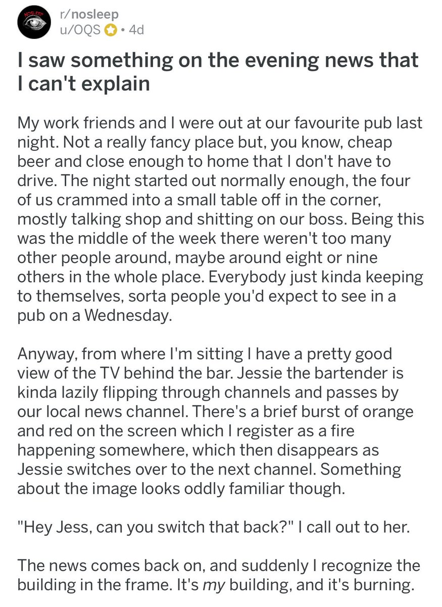 ↳ I saw something on the evening news that I can’t explain{ https://www.reddit.com/r/nosleep...