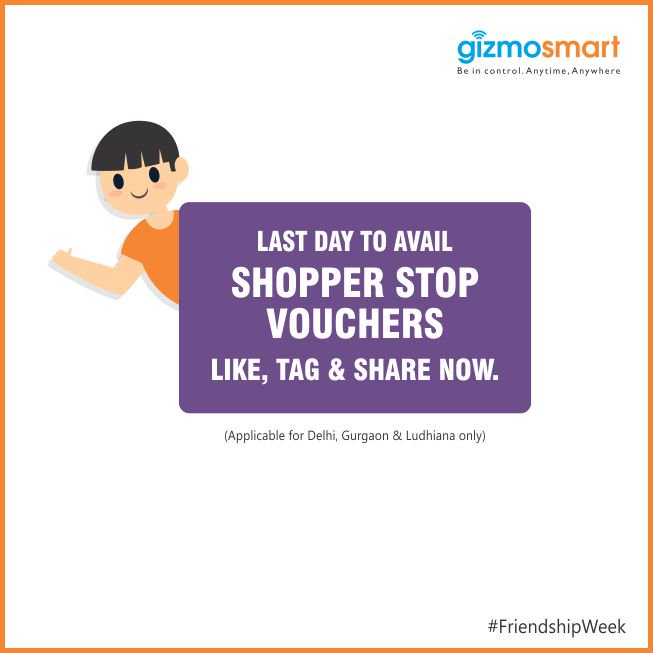 GizmoSmart's tweet image. Last Day to avail Shopper Stop Vouchers. Like, Tag &amp;amp; Share Now. 
Hurry Up!
1. Like the post &amp;amp; page
2. Tag 10 of your friends
3. Share it on your timeline.
Note: Only applicable for Delhi, Gurgaon and Ludhiana
#FriendshipWeekContest #FriendshipDay
*T&amp;amp;C apply