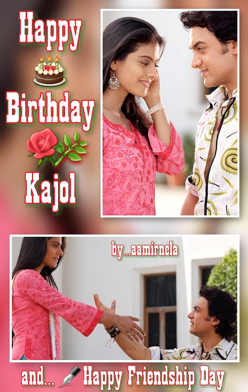 Happy Birthday Kajol   ...and Happy Friendship Day ... 