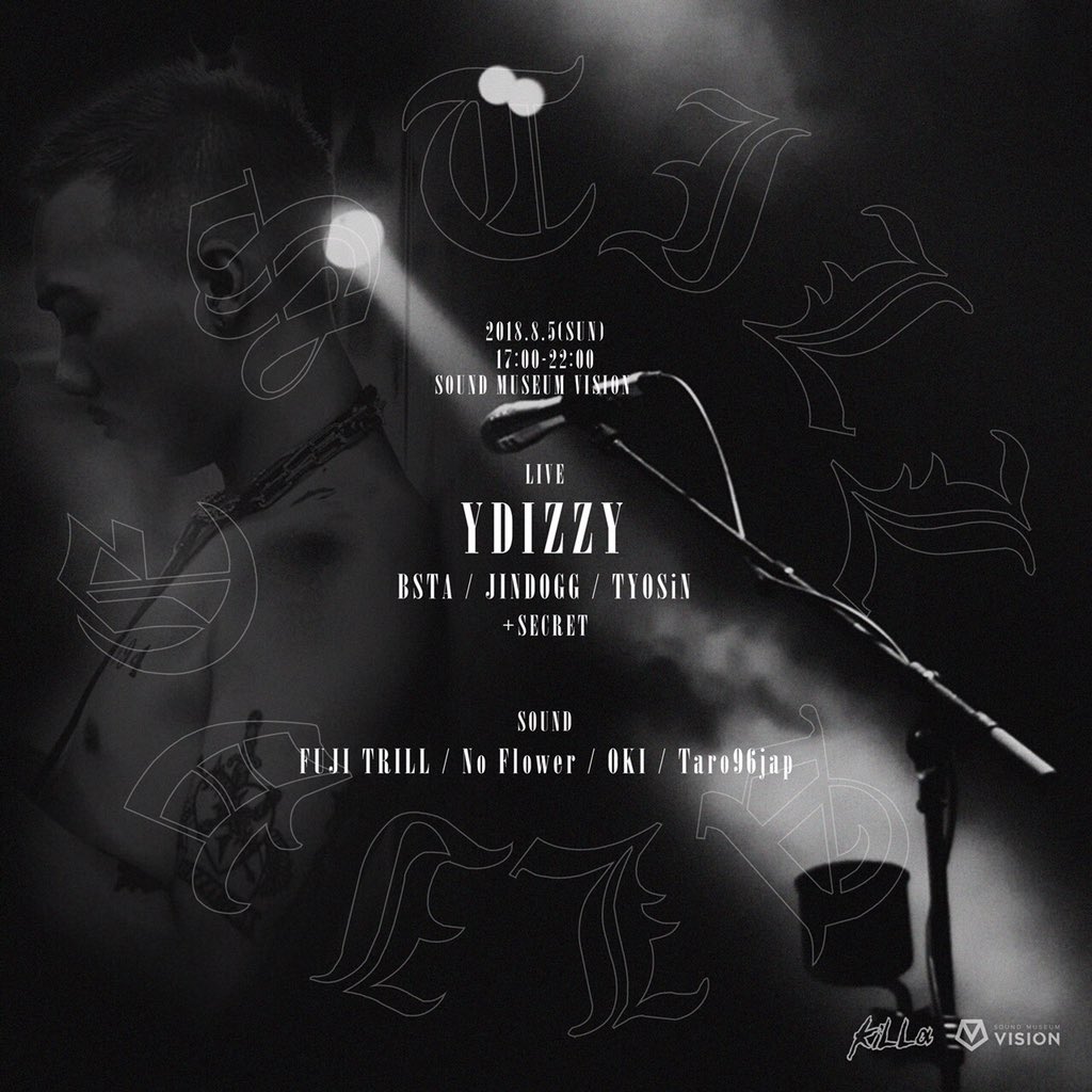 ta23tokyo's tweet photo. !只今開催中!
08.05
#YDIZZY SP LIVE
#STILLALIVE at #Vision
#kiLLa #_kiLLa_
当日ゲスト受付中!
お気軽にご連絡ください!
#SoundMusiumVision #ビジョン
#ビジョンゲスト #Visionゲスト
#ゲスト #渋谷 #ディスカウント
#Dizzy https://t.co/0w18Wssqlz