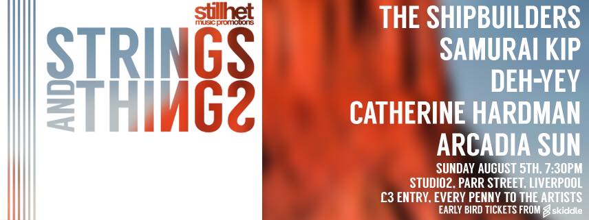 CurrieRadioShow's tweet image. 05.08.18 - TONIGHT  @Studio2atParrSt  @Stillhet_Music presents Strings &amp;amp; Things with @TheShipbuilders @samuraikip Deh-Yey @arcadiasunband @cathcath91 - Fab line-up and only £3 on the door and every penny goes to the bands... always a good night don't miss it!