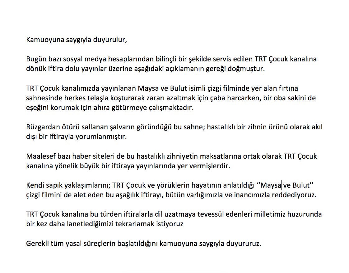 Kamuoyuna saygıyla duyurulur.