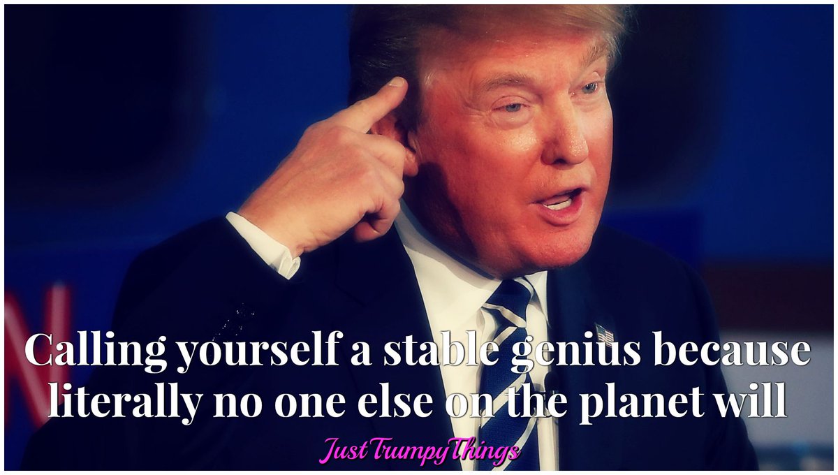 justtrumpything's tweet photo. I'm a stable genius, folks.

#NotMyPresident #Trump #ImpeachTrump #ICE #Resist #AntiTrump #Immigration #madeinchina #Protest #BlueWave #USA #foxnews #tradewar #MAGA #TrumpTrain #VoteBlue #feminism #trumpmemes #politicalhumor #trump2020 #satire #conservative #Igbt #StableGenius https://t.co/rAr74d1Zh3