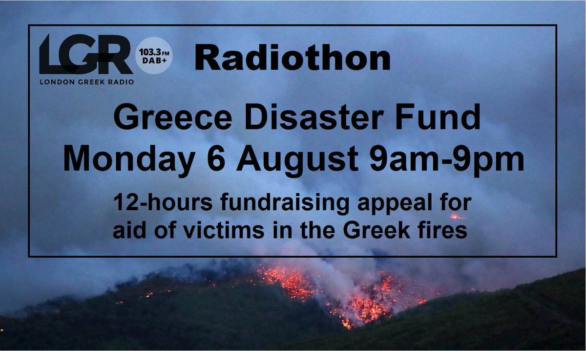 LGR launches #Radiothon #Greece Disaster Fund on Monday 6th August, a 12-hours fundraising appeal for aid of victims in the Greek fires.

Those wishing to support LGR's response to the Attica wildfires can do so with a donation at the Bank of Cyprus UK "Greece Disaster Fund".
