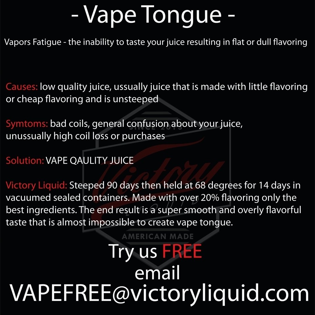 SAY NO TO #vapetongue VAPE FREE #VAPEFREE #VAPEQUALITY #VAPEVICTORY stop vaping low quality juice try #victoryliquid the longest steeped smoothest most flavorful liquid on the market email vapefree@victoryliquid.com to enter our weekly giveaway