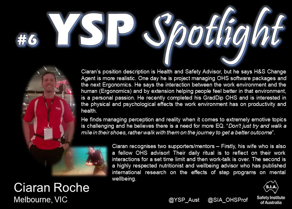 Today, Ciaran Roche is in the #yspspotlight (Profile 6)
Read about Ciaran's supporter/mentors and their daily ritual!
<a href="/YSP_Aust/">Young Safety Pro</a> @SIA_OHSProf #aw2aw
Put yourself in the spotlight - Email: yspinfo@sia.org.au