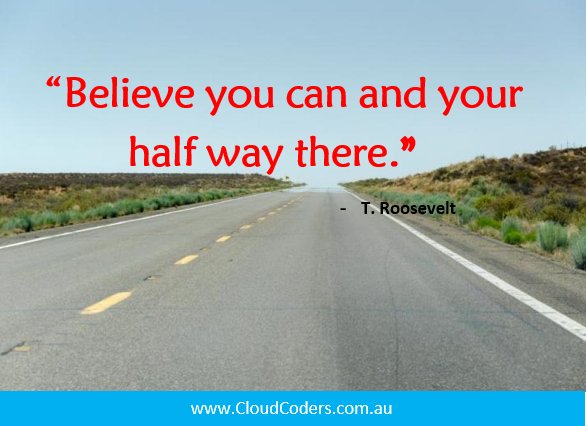 cloudcodersau's tweet image. We create the reality in which we live. Always give your best shot... #PositiveMonday