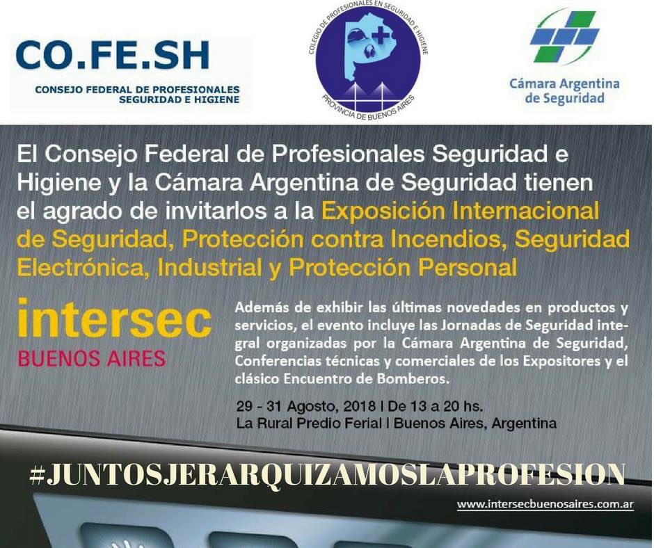 MiguelPrevenci1's tweet photo. #Intersec2018 Invitamos a la Feria de Seguridad más importante de Sudamerica donde tendremos un stand Institucional del #CoFeSh #JuntosJerarquizamosLaProfesion https://t.co/B3PV9Ya1SQ