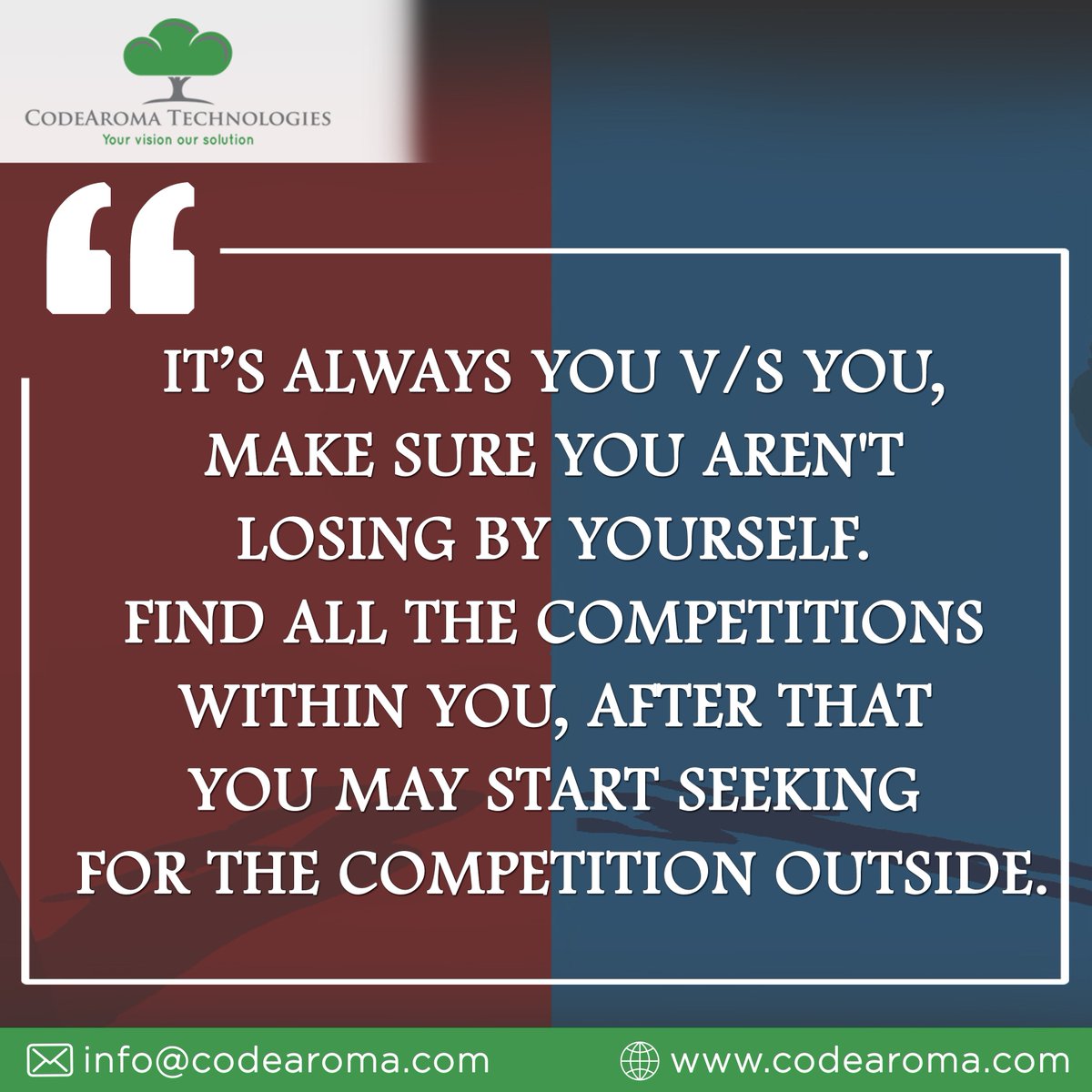 CodeAroma's tweet photo. #Mondaymotivation
Itβs always you v/s you, make sure you aren't losing by yourself.
Find all the competitions within you, after that you may start seeking for the competition outside.
#codearoma #technologies #website #monday #motivation #thoughts #digital #marketing #weekday https://t.co/evP7cVff86