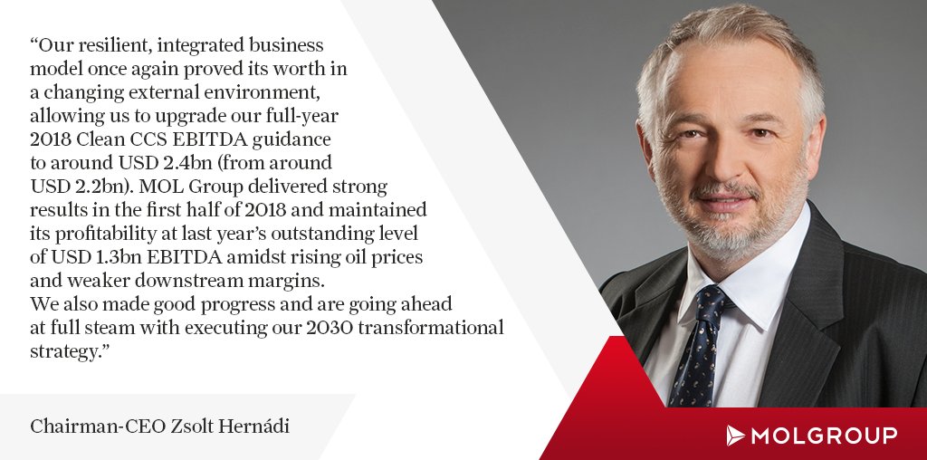 Chairman-CEO Zsolt Hernádi on the H1 2018 results: “Our resilient, integrated business model once again proved its worth in a changing external environment, allowing us to upgrade our full-year 2018 Clean CCS EBITDA guidance to around USD 2.4bn." molgroup.info/en/media-centr…