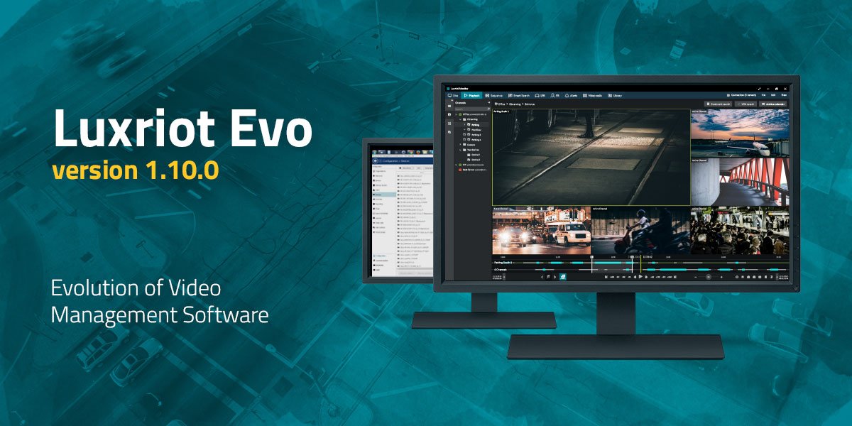 Luxriot's tweet image. Luxriot Evo 1.10.0 has been released. See our release notes and fantastic features for details: mailchi.mp/luxriot/luxrio… #surveillance #Security #modernsecurityintegration #VMS #VideoAnalytics #CentralMonitoring #IntrusionDetection #VideoSurveillance #cctv #securitycameras #LPR
