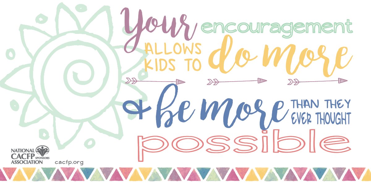 Your encouragement allows kids to do more and be more than they ever thought possible. Download these free posters to hang in your child care! bit.ly/2M0FI6U #CACFP #MotivationMonday