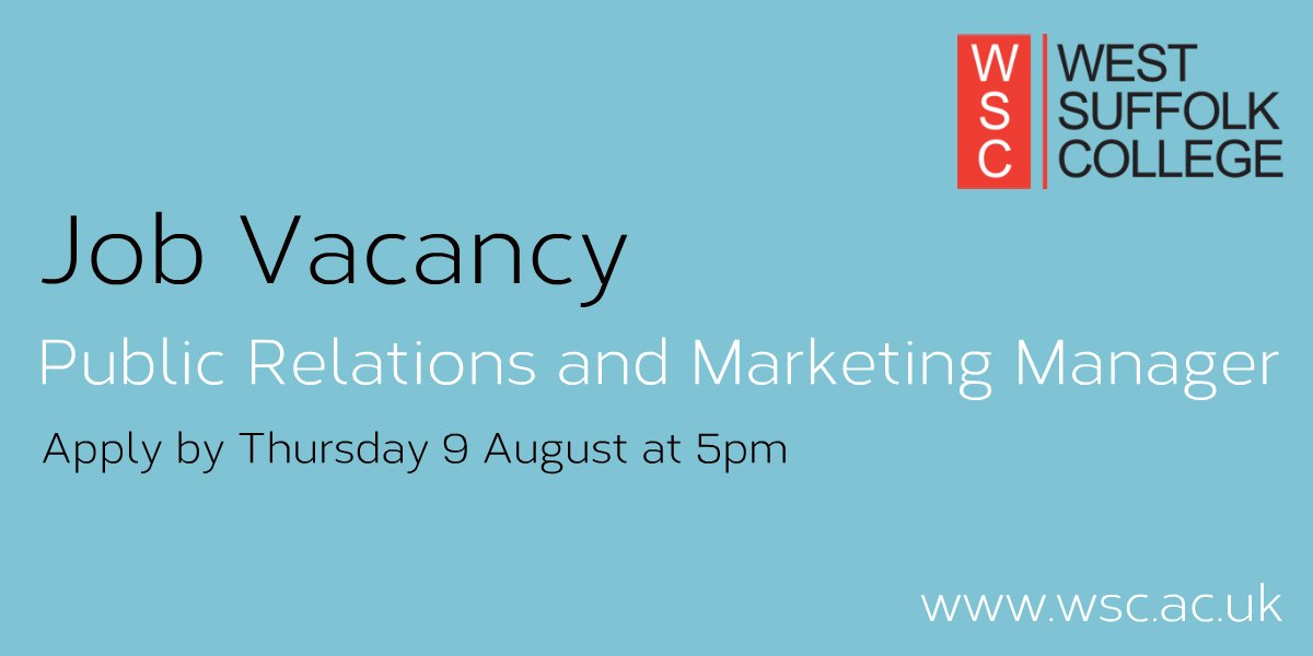 #JobVacancy - Public Relations and Marketing Manager. Read and download the job description (wsc.ac.uk/about-the-coll…). To apply, download the application form, fill in and send to recruitment@wsc.ac.uk by 5pm on 9 July 2018 #PR #PRJobs #BuryStEdmunds #Suffolk #Jobs #MediaJobs