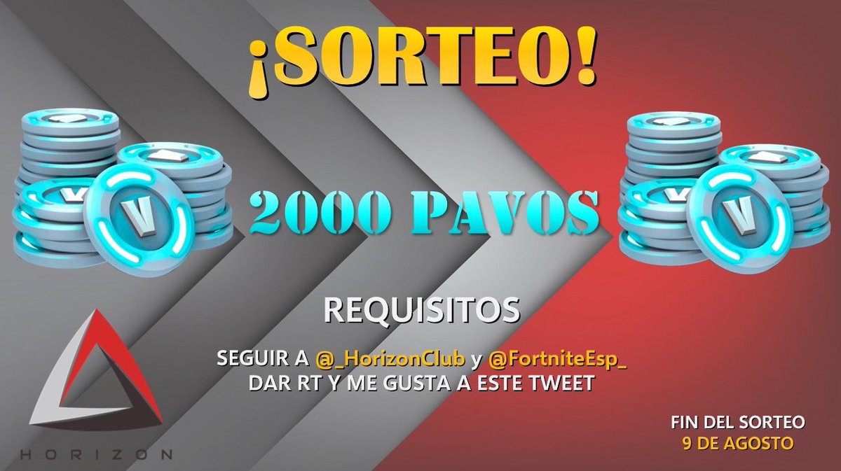 FortniteEsp_'s tweet photo. ❗️NUEVO SORTEO❗️

💰2.000 PaVos para 2 GANADORES

🔰Requisitos

☑️Seguir a @_HorizonClub
☑️Seguir a @FortniteEsp_ 
☑️Dar RT a este Tweet

📆Fin del Sorteo: 9 Agosto https://t.co/4CR5i44z29
