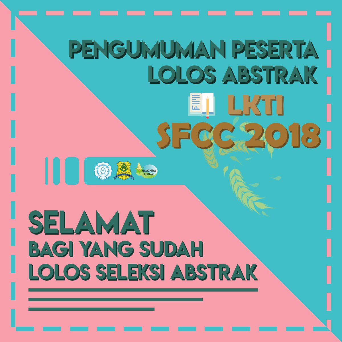 📣HELLO FOOD FIGHTERS📣

Peserta yang lolos seleksi abstrak AKAN DIHUBUNGI VIA E-MAIL DAN SMS 📩

Bagi yang telah lolos abstrak diharapkan segera mengirimkan FULL PAPER PALING LAMBAT 5 SEPTEMBER 2018. Semoga berhasil! 💪🏻

Narahubung:
085777515490 (Fadzil) 
082324152834 (Dhisya)