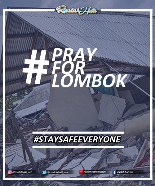 risalahhati_net's tweet photo. Mari kita berdoa untuk keselamatan saudara dan saudari kita di Lombok. Semoga kita semua selalu berada dalam lindungan Allah Swt.
.
.
#risalahhati #netjatim #gempa #tsunami #lombok #NTB #prayforlombok #prayforindonesia #staysafelombok #nettv #netmediatama https://t.co/uDhxtQiMs6