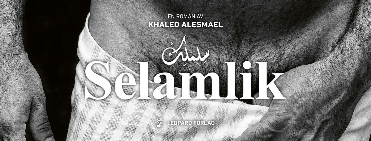 leopardforlag's tweet photo. Nu går det att förhandsbeställa Selamlik, missa inte denna bok! https://t.co/nuePKTZbuK @KhaledAlesmael https://t.co/jzuQb26Dms