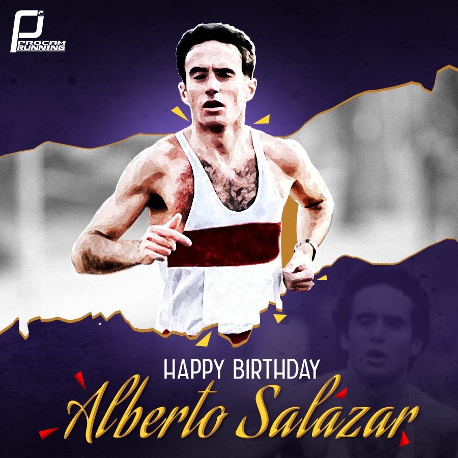 Wishing Alberto Salazar, a very Happy Birthday!    