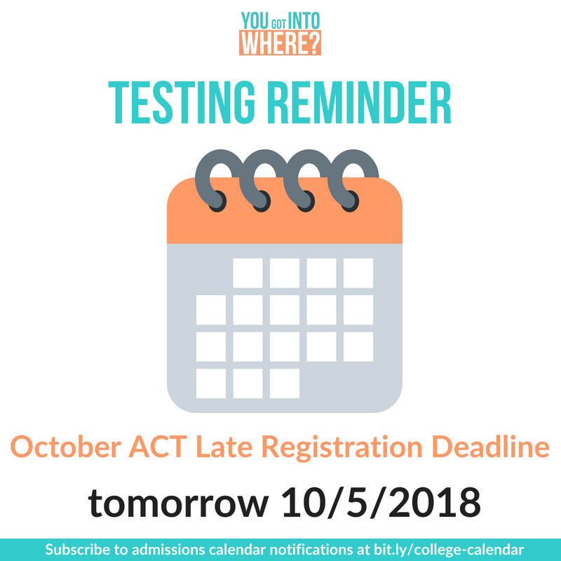 yougotintowhere's tweet photo. 🔔REMINDER🔔 Tomorrow (10/5) is the last possible date to register for the October ACT test date! https://t.co/eS1xoGRM4p
