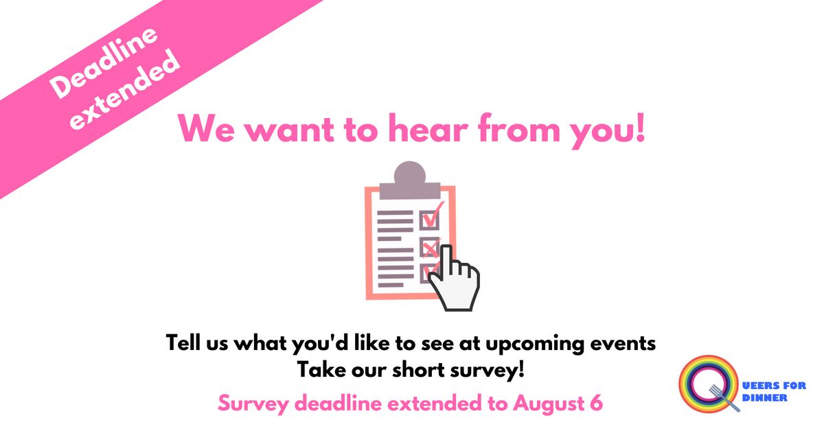 TODAY is the last day to help us plan our Fall events! Fill our our short survey to tell us what's important to you and to share your event ideas: buff.ly/2LHHcp9 #queerfoodies