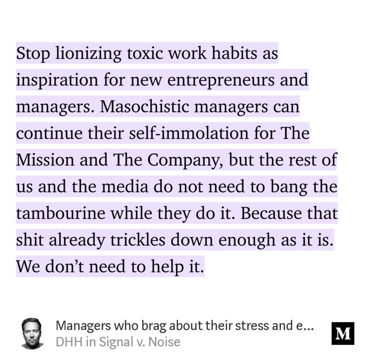 Managers who brag about their stress and exhaustion don’t need our applauds. m.signalvnoise.com/managers-who-b…