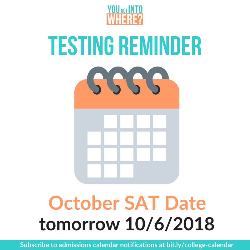 yougotintowhere's tweet photo. 🔔REMINDER🔔 Tomorrow (10/6) is the October SAT Test Date! Good Luck! https://t.co/eGxRwN8EbE