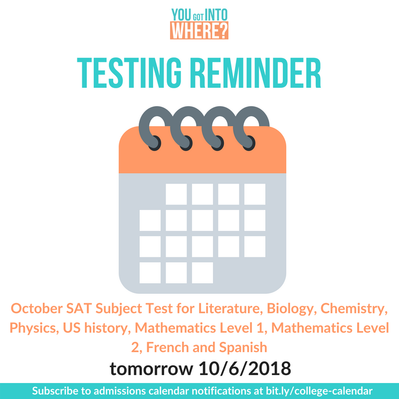 yougotintowhere's tweet photo. 🔔REMINDER🔔 Tomorrow  (10/6)is also the October test date for the SAT Subject Tests! Good Luck! https://t.co/jOwvF5DPo7