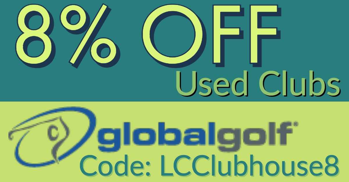 ClubhouseCast's tweet photo. #LITC followers save an additional 8% Off Used Clubs at @GlobalGolf when you use promo code: LCClubhouse8 at checkout. Upgrade that tired, old gear and say #HelloGoodBuy https://t.co/zWKBAiGrw5