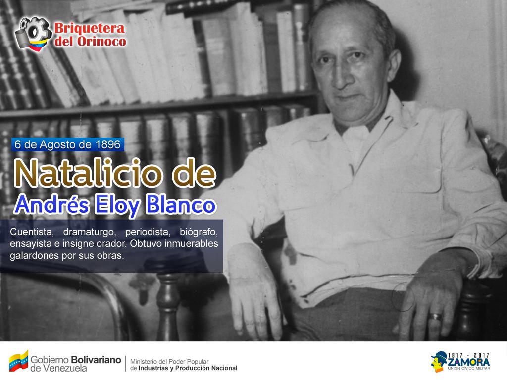 BriqOrinoco_CVG's tweet photo. #Efemeride #6Ago Un día como hoy, en 1896 nació el extraordinario poeta, dramaturgo, ensayista y periodista que dejó una huella imborrable en la historia venezolana, Andrés Eloy Blanco. #EscudoDeAmor https://t.co/Km0q7amwmW