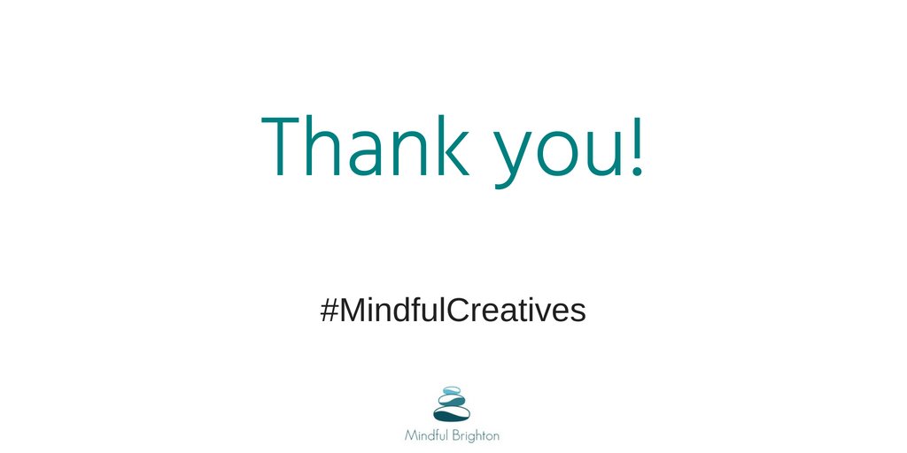 MindfulBrighton's tweet photo. Oops, it's that time! That went fast! Thank you so much for taking part today, it's been fun and interesting to hear your thoughts. Have a fabulous week and hope to speak again soon. #MindfulCreatives https://t.co/jpD3mUi1sM