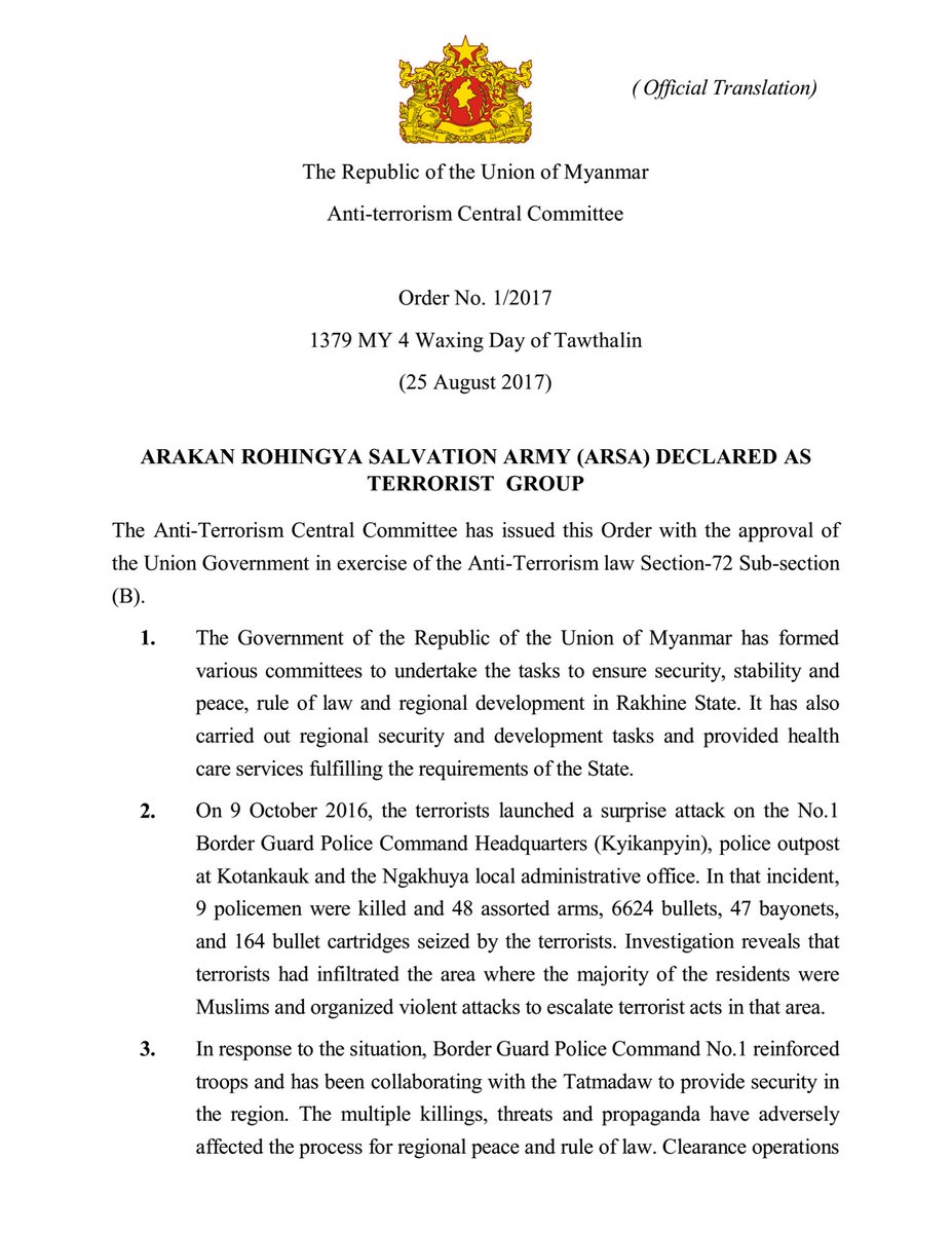 Aug 25, 2017- #Myanmar Government declared ARSA as a terrorist group"Union Government hereby declares that Arakan Rohingya Salvation Army & its supporters, responsible for the acts of terrorism as a terrorist group in accordance with Counter-Terrorism Law Section 6 Sub-Section 5"