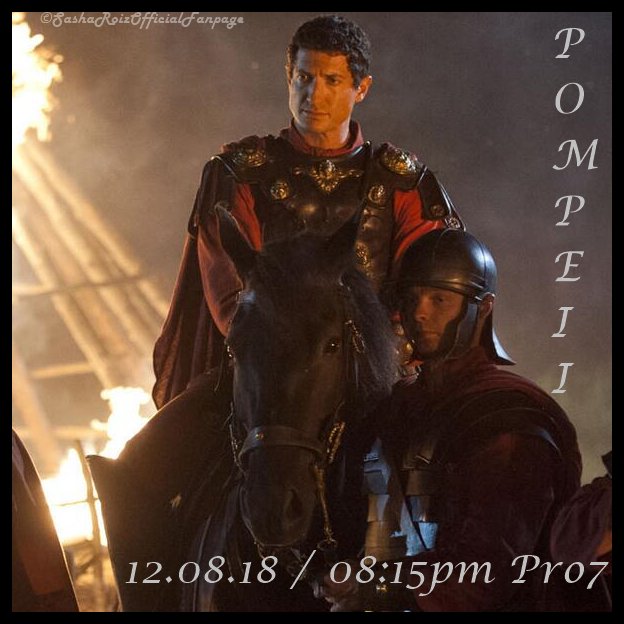 GERMAN TV-ALERT FOR ALL <a href="/sasharoiz/">sasha roiz</a>  Fans! #Pompeii will be on TV on this upcoming Sunday 8.15pm on #Pro7 Tune in and see Sasha as Proculus. Fantastic job here btw. 😎🙃🎬