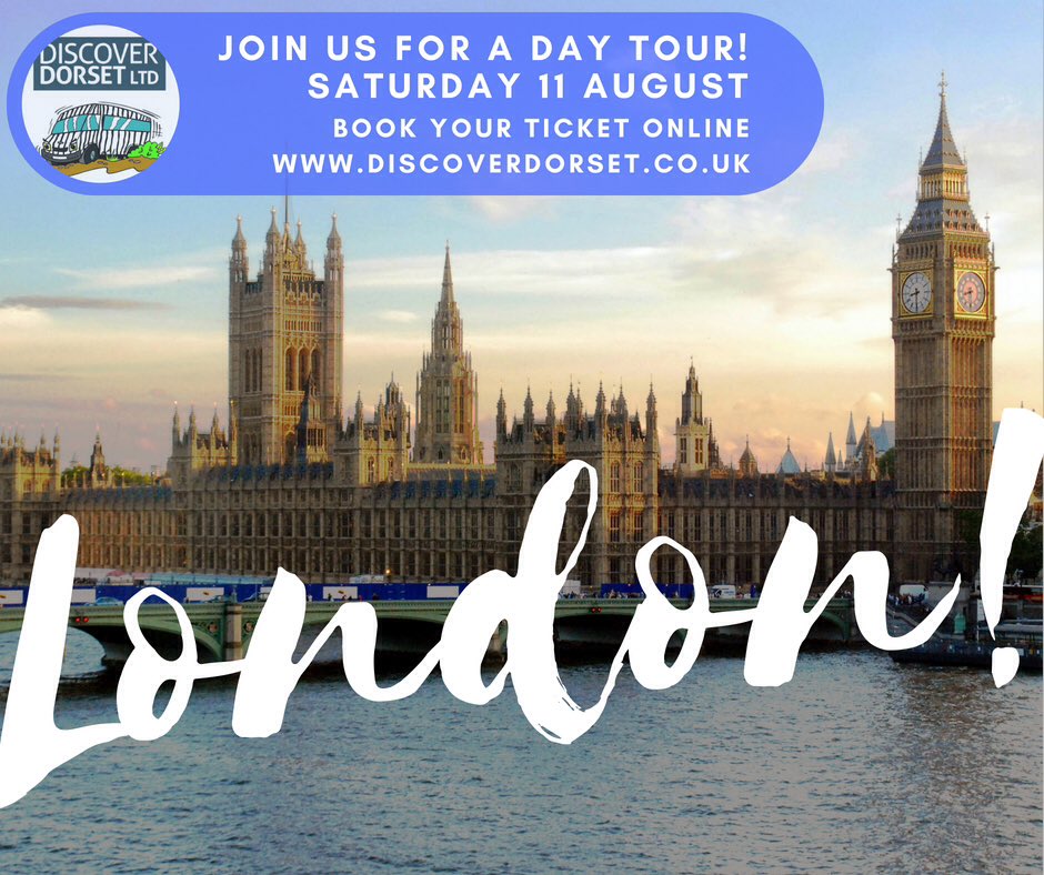 London tour! Book your ticket online discoverdorset.co.uk/london-tour/