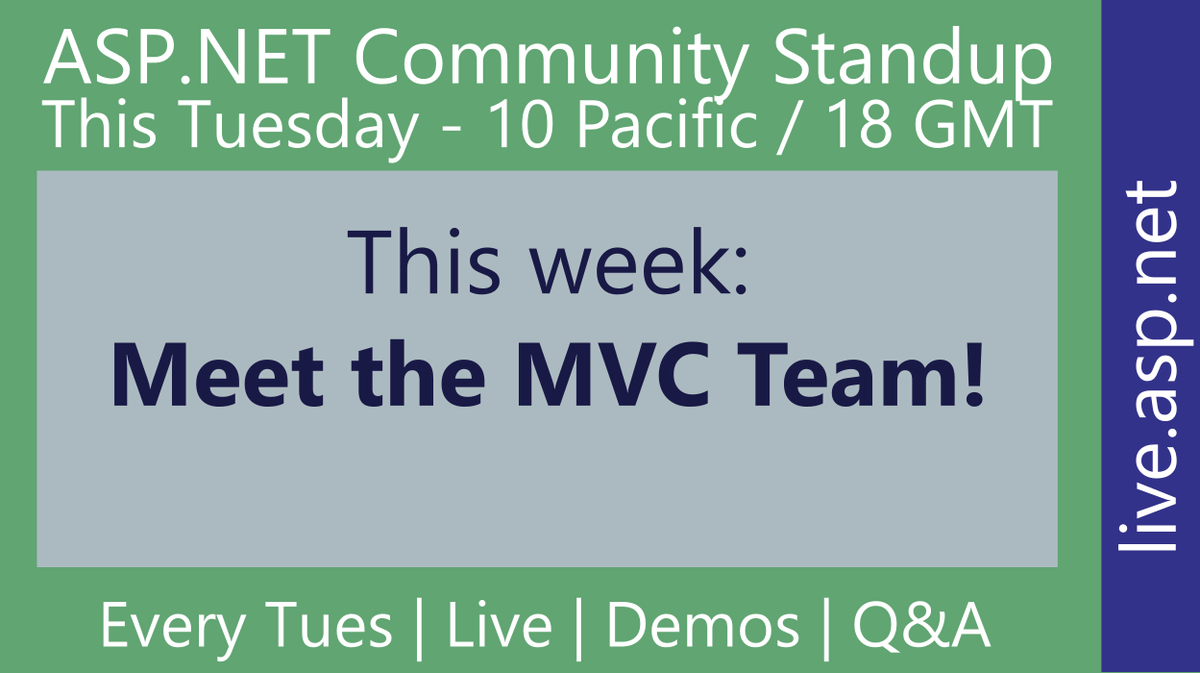 By request: this week's #ASPNET Community Standup is on Tuesday at 10 Pacific / 18 GMT with the MVC Team

live.asp.net